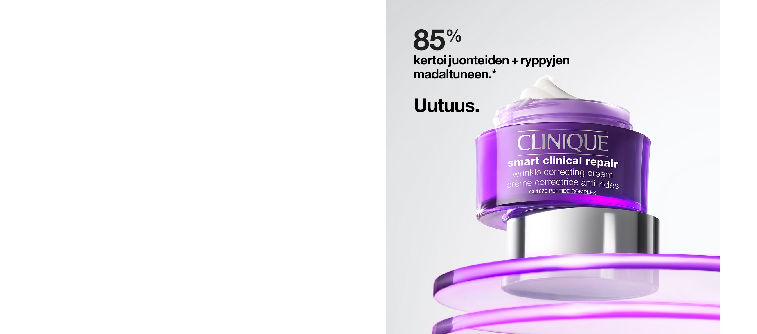 85% say lines + wrinkles look reduced.* New.